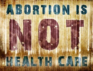Abortion not healthcare